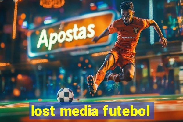 lost media futebol